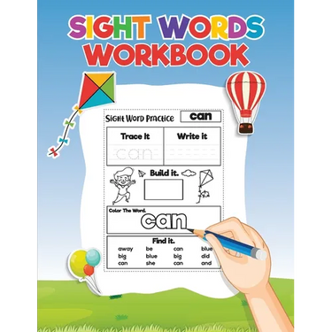 Sight Words for Kids Learning to Write and Read: Activity Workbook to Learn, Trace and Practice The Most Common High Frequency Words For Kids Learning