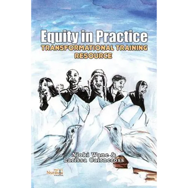 Equity in Practice: Transformational Training Resource