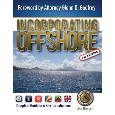 Incorporating Offshore (2nd Edition): Complete Guide to Six Key Jurisdictions