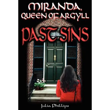 Miranda, Queen of Argyll: Past Sins