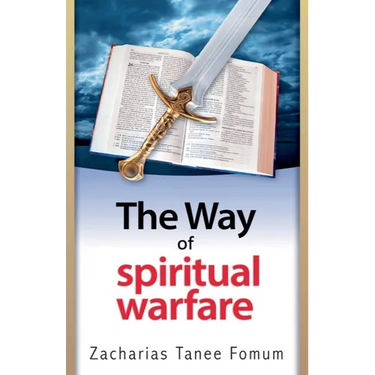 The Way Of Spiritual Warfare