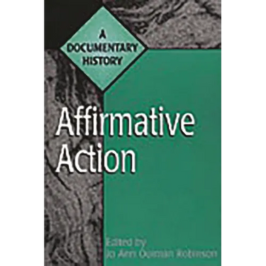 Affirmative Action: A Documentary History
