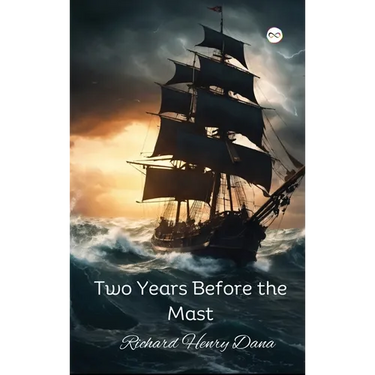 Two Years Before the Mast