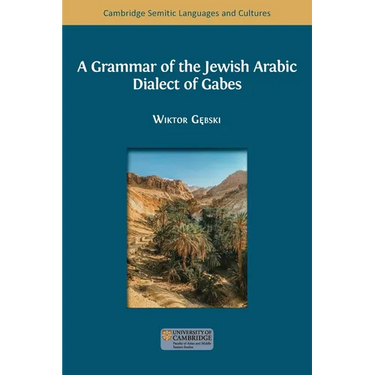 A Grammar of the Jewish Arabic Dialect of Gabes