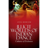 Illicit Worlds of Indian Dance: Cultures of Exclusion