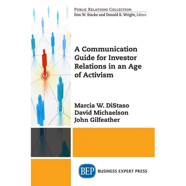 A Communication Guide for Investor Relations in an Age of Activism