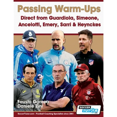 Passing Warm-Ups - Direct from Guardiola, Simeone, Ancelotti, Emery, Sarri & Heynckes