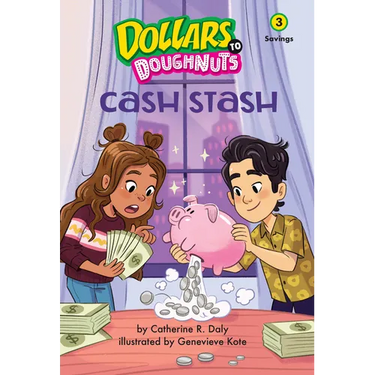 Cash Stash (Dollars to Doughnuts Book 3): Savings