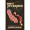 Soft Invasions