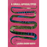 A Small Apocalypse: Stories