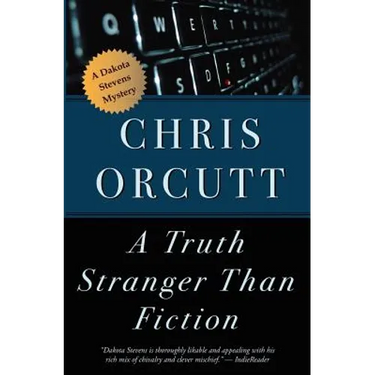 A Truth Stranger Than Fiction