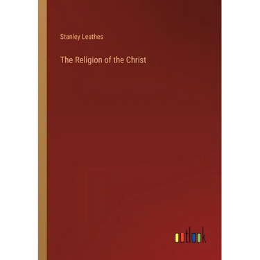 The Religion of the Christ