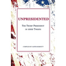 Unpresidented: The Trump Presidency in 1000 Tweets