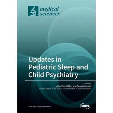 Updates in Pediatric Sleep and Child Psychiatry