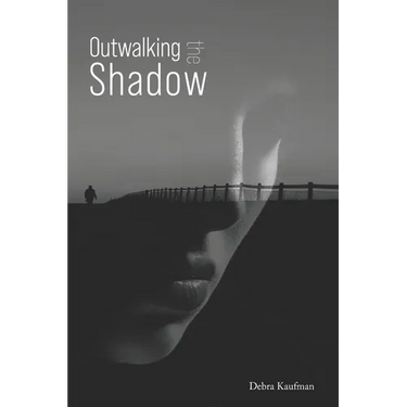 Outwalking the Shadow