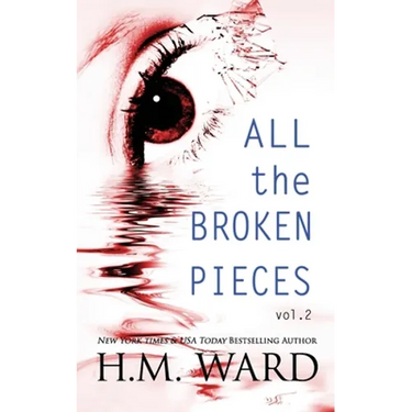 All The Broken Pieces: Vol. 2