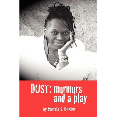 Dust: Murmurs and a Play