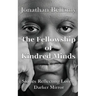 The Fellowship of Kindred Minds: Stories Reflecting Love's Darker Mirror