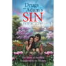 Drugs are Adam's Sin: The Story of the First Neurotoxicity in History