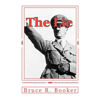 The Lie: Exposing the Satanic Plot Behind Anti-Semitism Second Edition