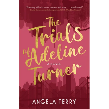 The Trials of Adeline Turner