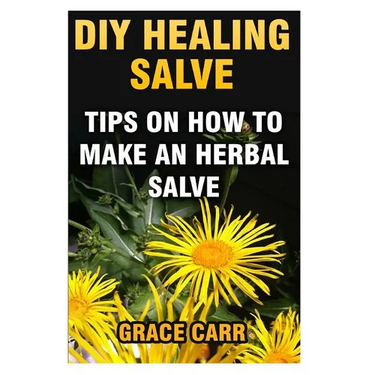 DIY Healing Salve: Tips On How To Make An Herbal Salve