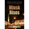 Minsk Rises