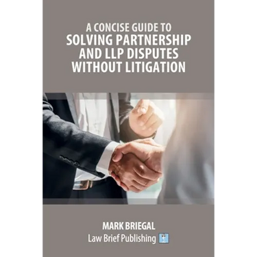 A Concise Guide to Solving Partnership and LLP Disputes Without Litigation
