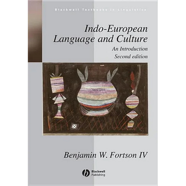 Indo-European Language and Culture - AnIntroduction 2e