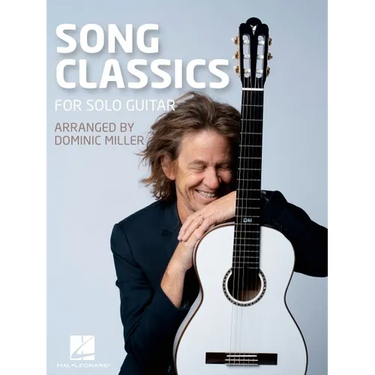 Song Classics for Solo Guitar - Arranged by Dominic Miller