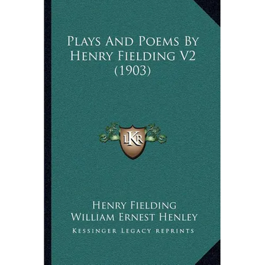 Plays And Poems By Henry Fielding V2 (1903)