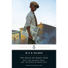 The Souls of Black Folk: With the Talented Tenth and the Souls of White Folk