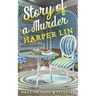 Story of a Murder: A Bookish Cafe Mystery