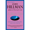 A Blue Fire: Selected Writings by James Hillman
