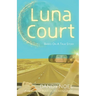 Luna Court