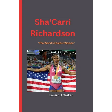 Sha'Carri Richardson: "The World's Fastest Woman"
