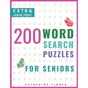 Extra Large Print Word Search Books For Seniors: 200 Word Search Games With Answers For You To Relieve Stress And Boredom Perfect For Readers That Don