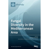 Fungal Diversity in the Mediterranean Area