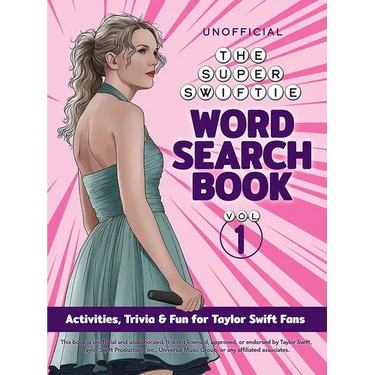 The Unofficial Super Swiftie Word Search Book (Volume 1): Activities, Trivia & Fun for Taylor Swift Fans