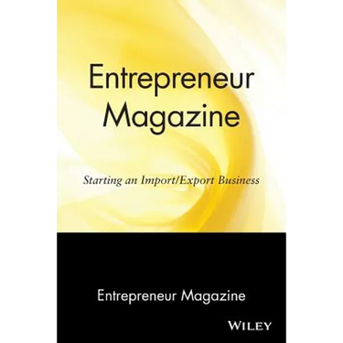 Entrepreneur Magazine: Starting an Import / Export Business