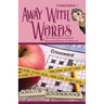 Away With Words: Later-in-life, puzzle-loving friends discover secrets about a missing youth