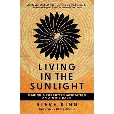Living in the Sunlight: Making a Forgotten Meditation an Atomic Habit