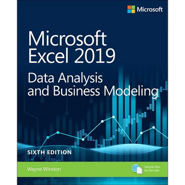 Microsoft Excel 2019 Data Analysis and Business Modeling