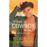 What a Cowboy Wants