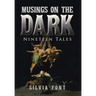 Musings on the Dark: Nineteen Tales