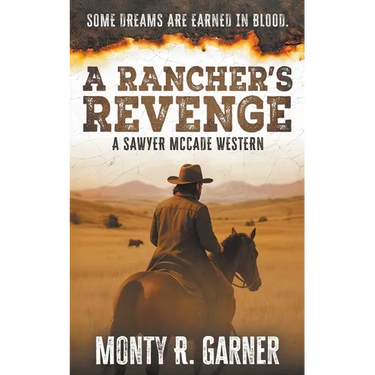 A Rancher's Revenge: A Classic Western Justice Series
