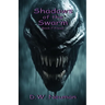 Shadows of the Swarm