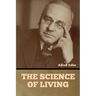 The Science of Living