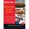 Frcem Final: Clinical Short Answer Question, Volume 1 in Full Colour
