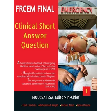 Frcem Final: Clinical Short Answer Question, Volume 1 in Full Colour